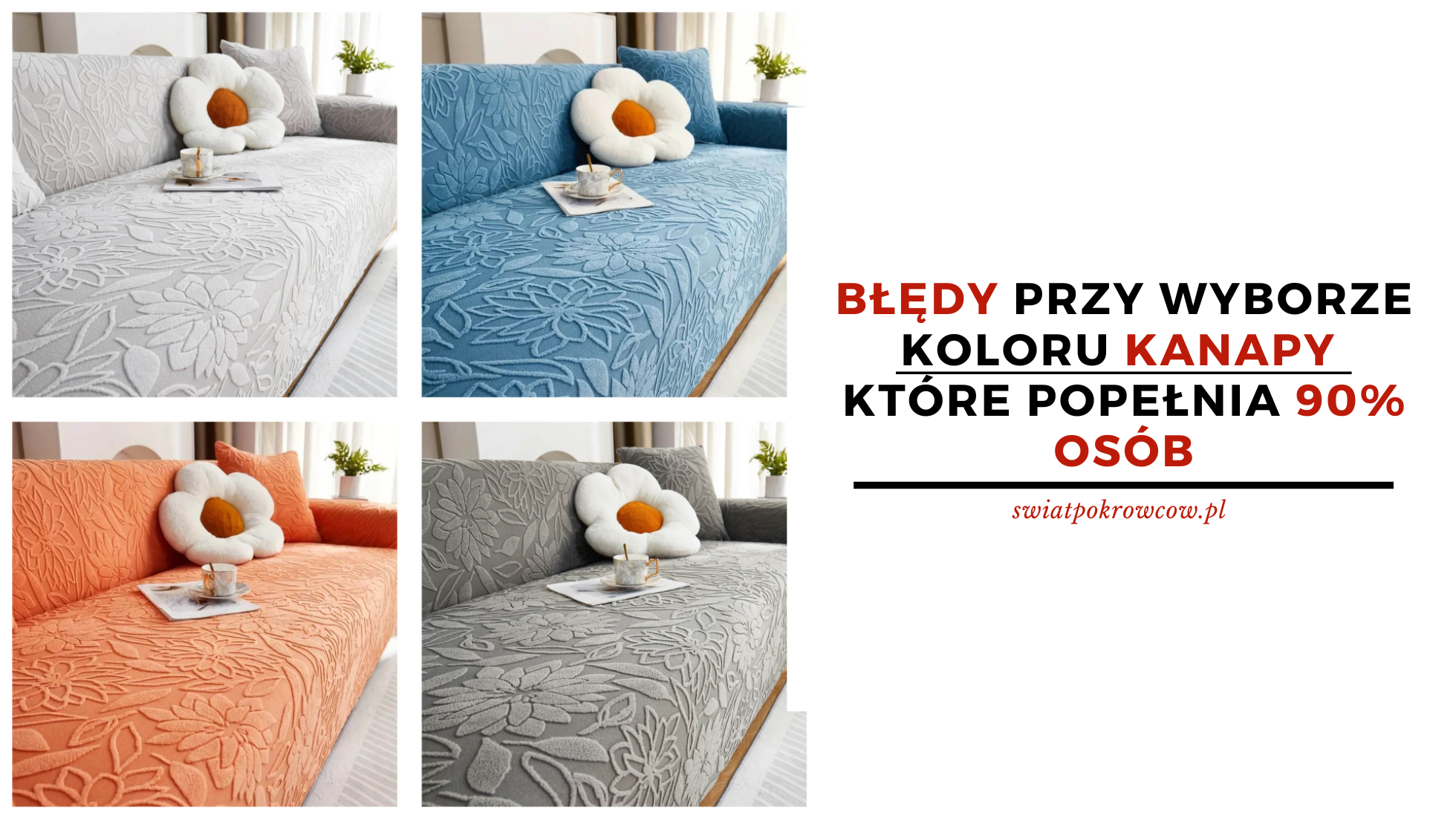 Błędy przy wyborze koloru kanapy, które popełnia 90% osób
