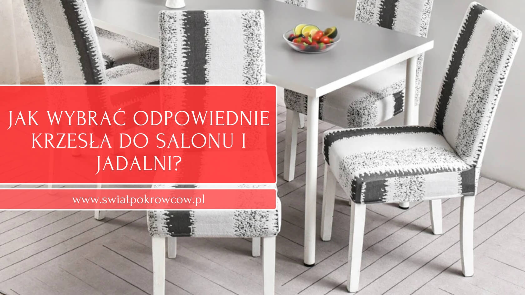 Jak wybrać odpowiednie krzesła do salonu i jadalni?