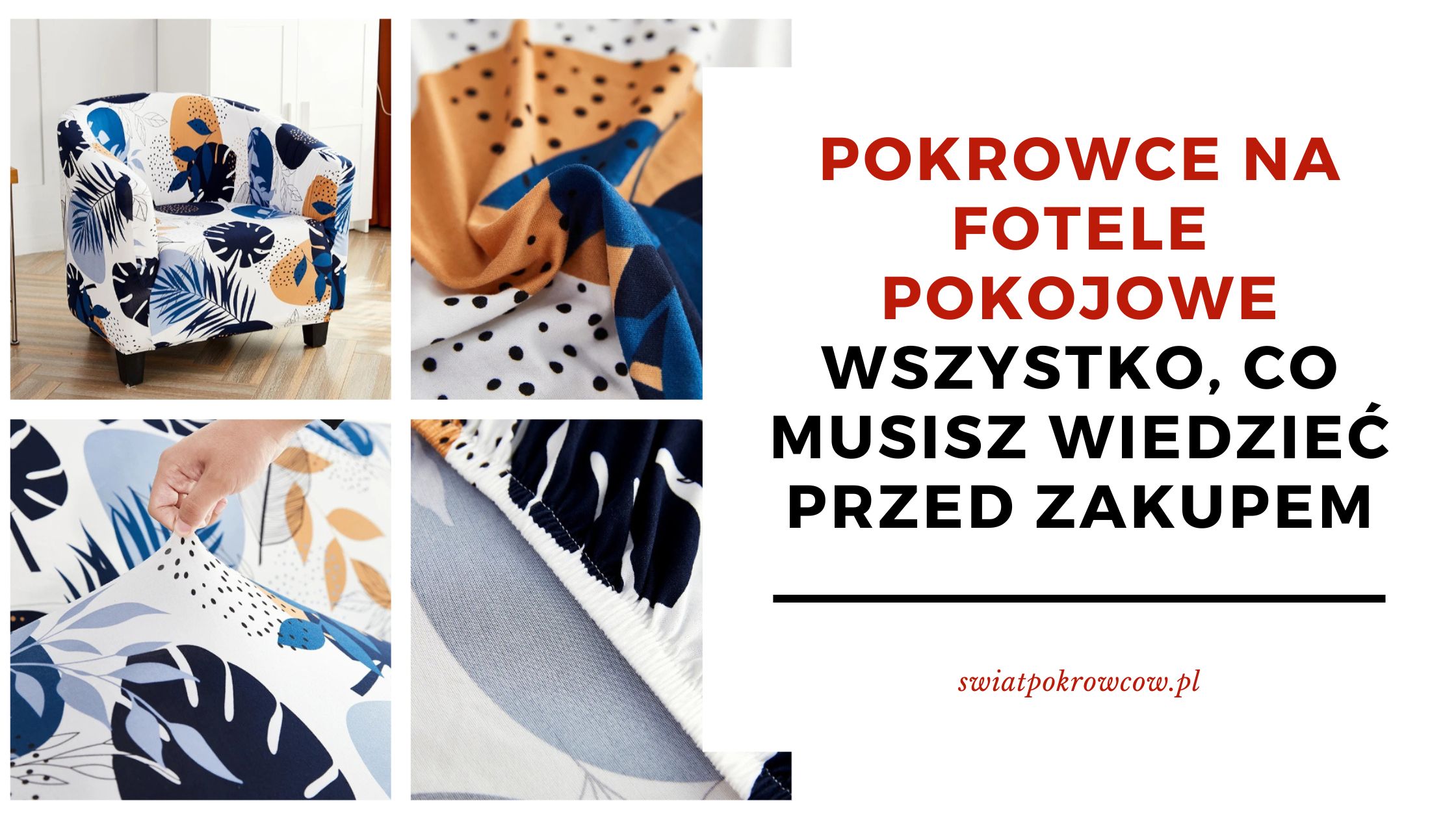 Pokrowce na fotele pokojowe - wszystko, co musisz wiedzieć przed zakupem