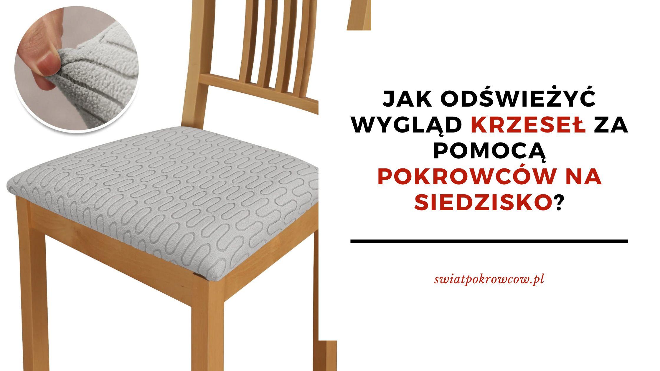 Jak odświeżyć wygląd krzeseł za pomocą pokrowców na siedzisko?