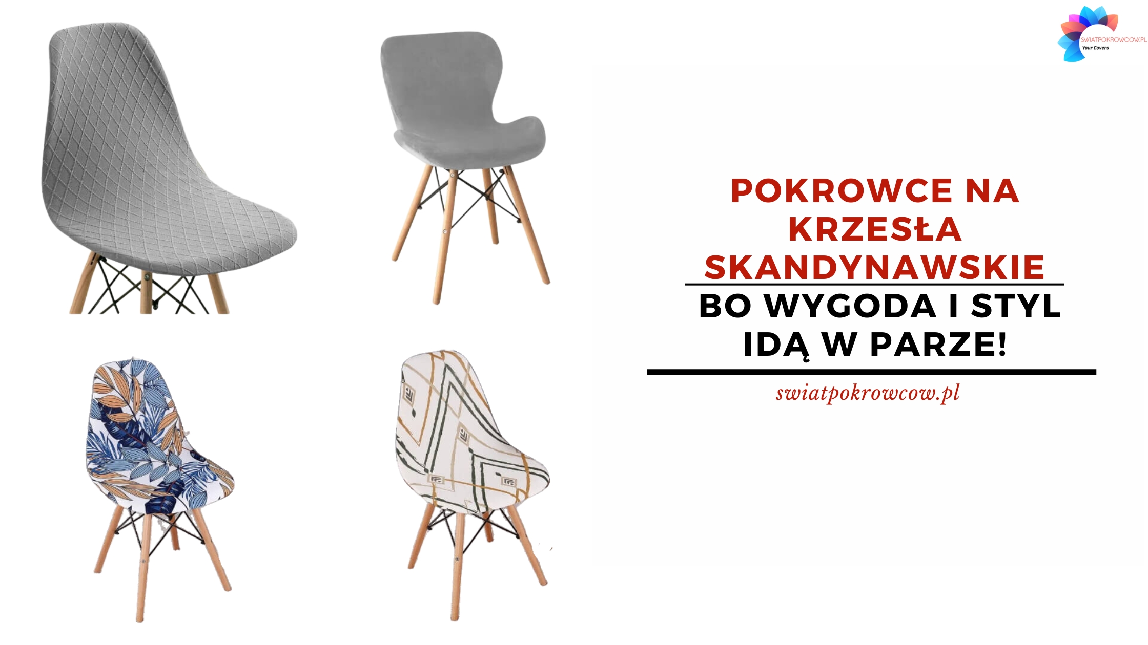 Pokrowce na krzesła skandynawskie - bo wygoda i styl idą w parze!